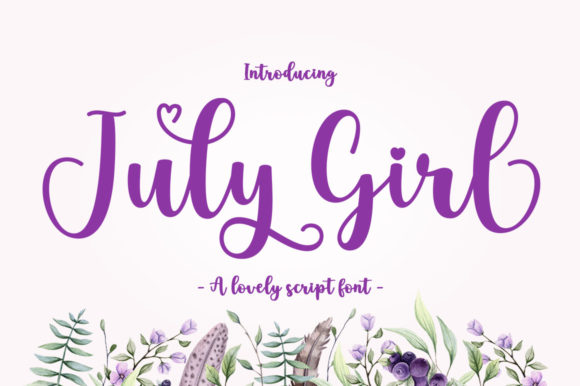 July Girl Font Review