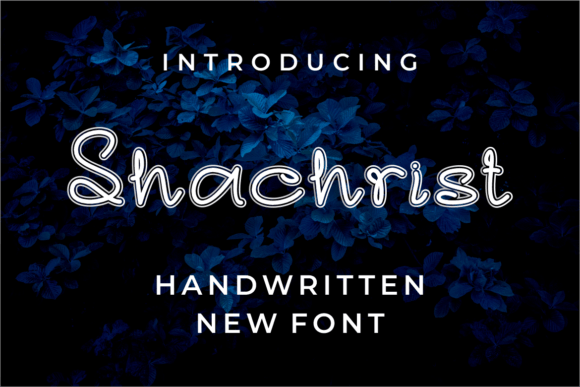 Shachrist: A Friendly Handwritten Font